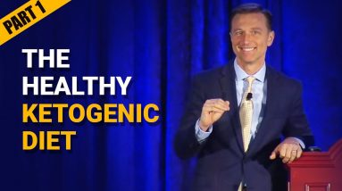 Dr. Berg: The Benefits of Healthy Keto (Part 1)