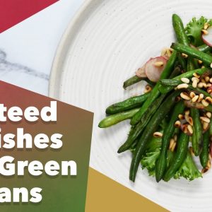Keto Sautéed Radishes with Green Beans Recipe