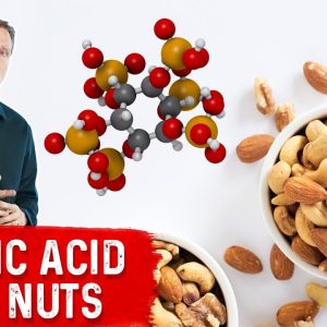 Nuts Have the Highest Phytic Acid