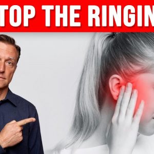 How to STOP Tinnitus (Ringing in the Ears) Fast with This Technique – Dr. Berg