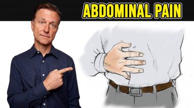 The REAL Reason You Have Abdominal Pain - Dr Berg