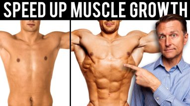 4 Surprising Ways to Speed up Muscle Growth